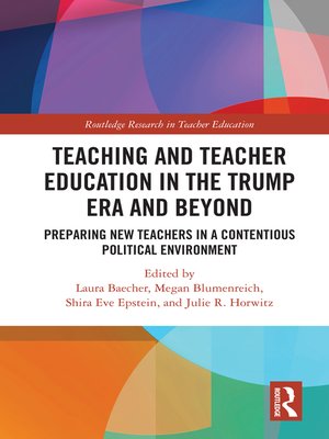 cover image of Teacher Education in the Trump Era and Beyond